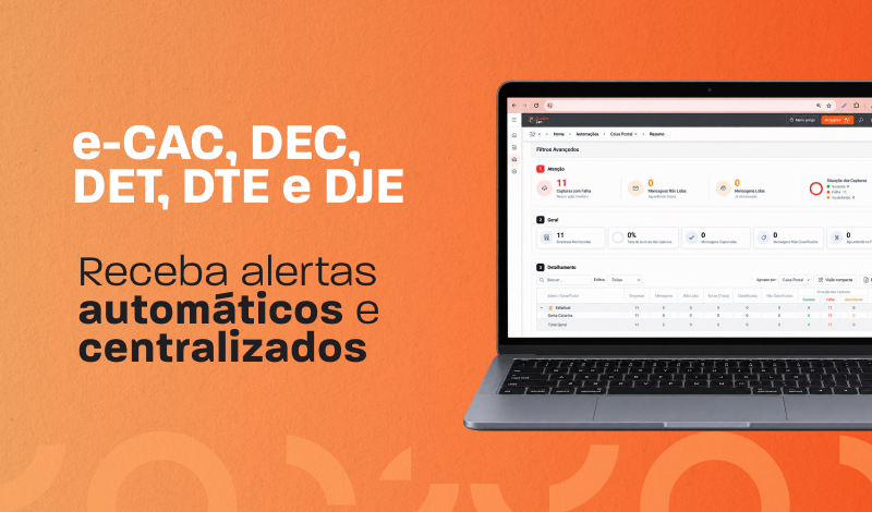 Banner laranja com texto “e-CAC, DEC, DET, DTE e DJE” e a frase “Receba alertas automáticos e centralizados” ao lado de um notebook exibindo um painel de sistema, com gráficos e alertas.
