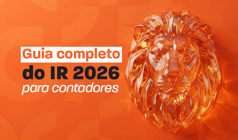 Imagem de capa do Guia completo do IR 2026 para contadores, com fundo laranja e um leão dourado estilizado ao lado do texto, destacando a necessidade de entender o Imposto de Renda em 2026.